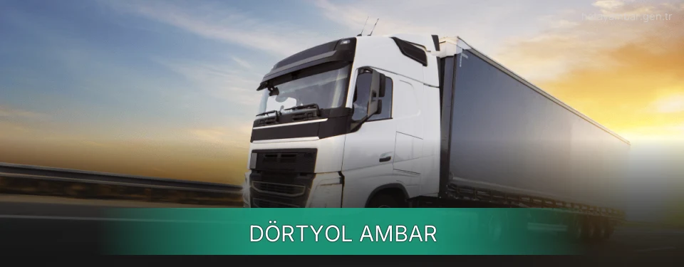 Dörtyol Ambar Kargo Dörtyol Ambar Kargo